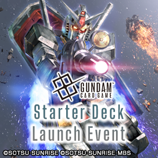 GUNDAM CARD GAME Starter Deck Launch Event